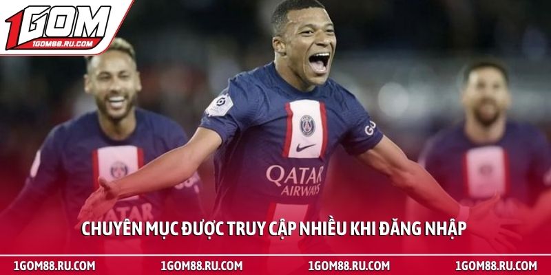 Đăng Nhập 3 Chuyên mục được truy cập nhiều khi đăng nhập